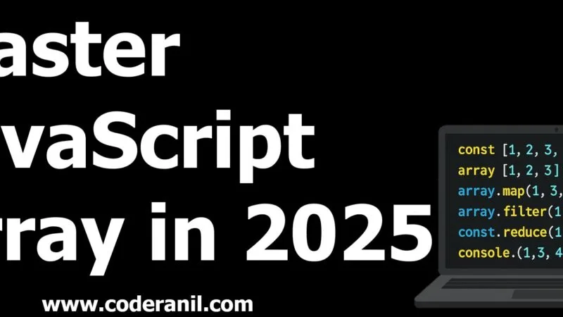 Master JavaScript Array Methods in 2025