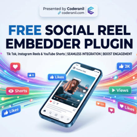 Hero graphic showcasing the Free Social Reel Embedder WordPress plugin by Coderanil for YouTube Shorts, Instagram Reels, and TikTok.